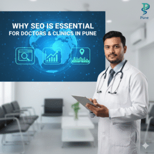 SEO Company in Pune for Doctors, Clinics & Healthcare Brands